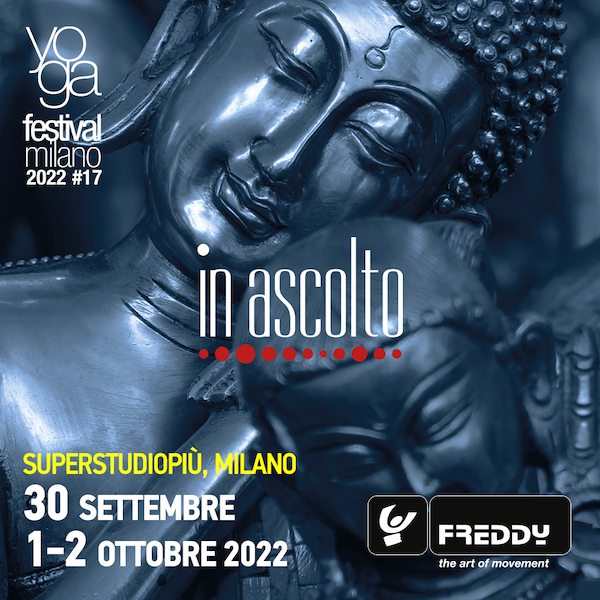 YogaFestival 2022 - in ascolto