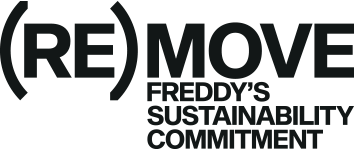 (RE)MOVE Freddy's Sustainability Commitment