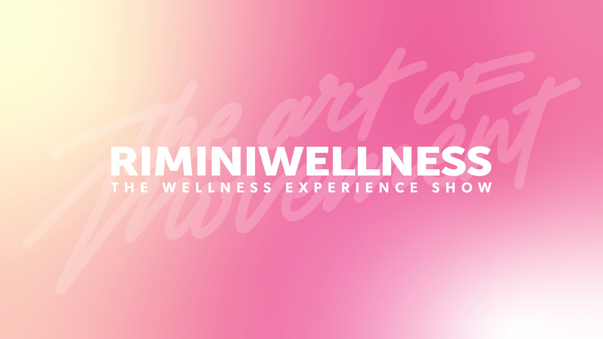 RiminiWellness 2025: The Wellness Experience Show
