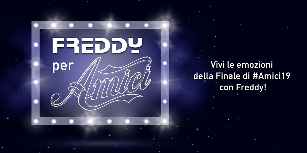 Freddy per AMICI - vivi le emozioni della finale di #Amici19 con Freddy