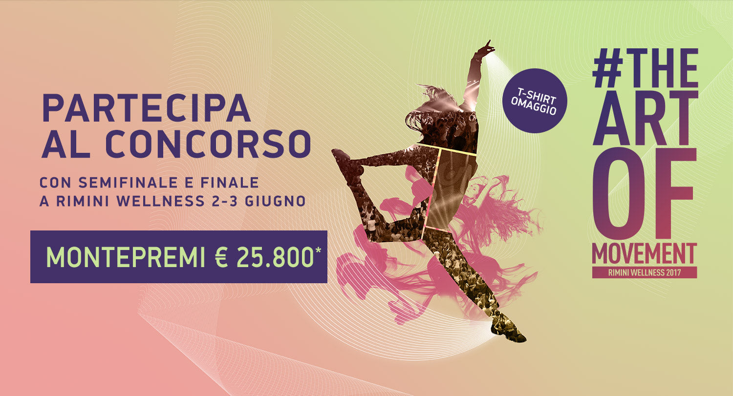 Concorso #theartofmovement Rimini Wellness 2017